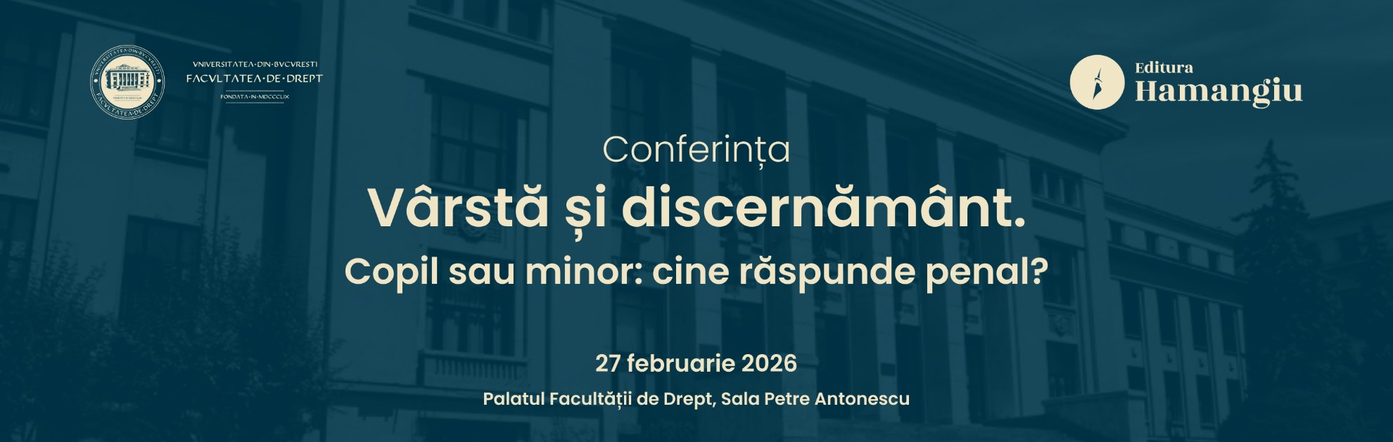 Conferinta Varsta si discernamant. Copil sau minor: cine raspunde penal?
